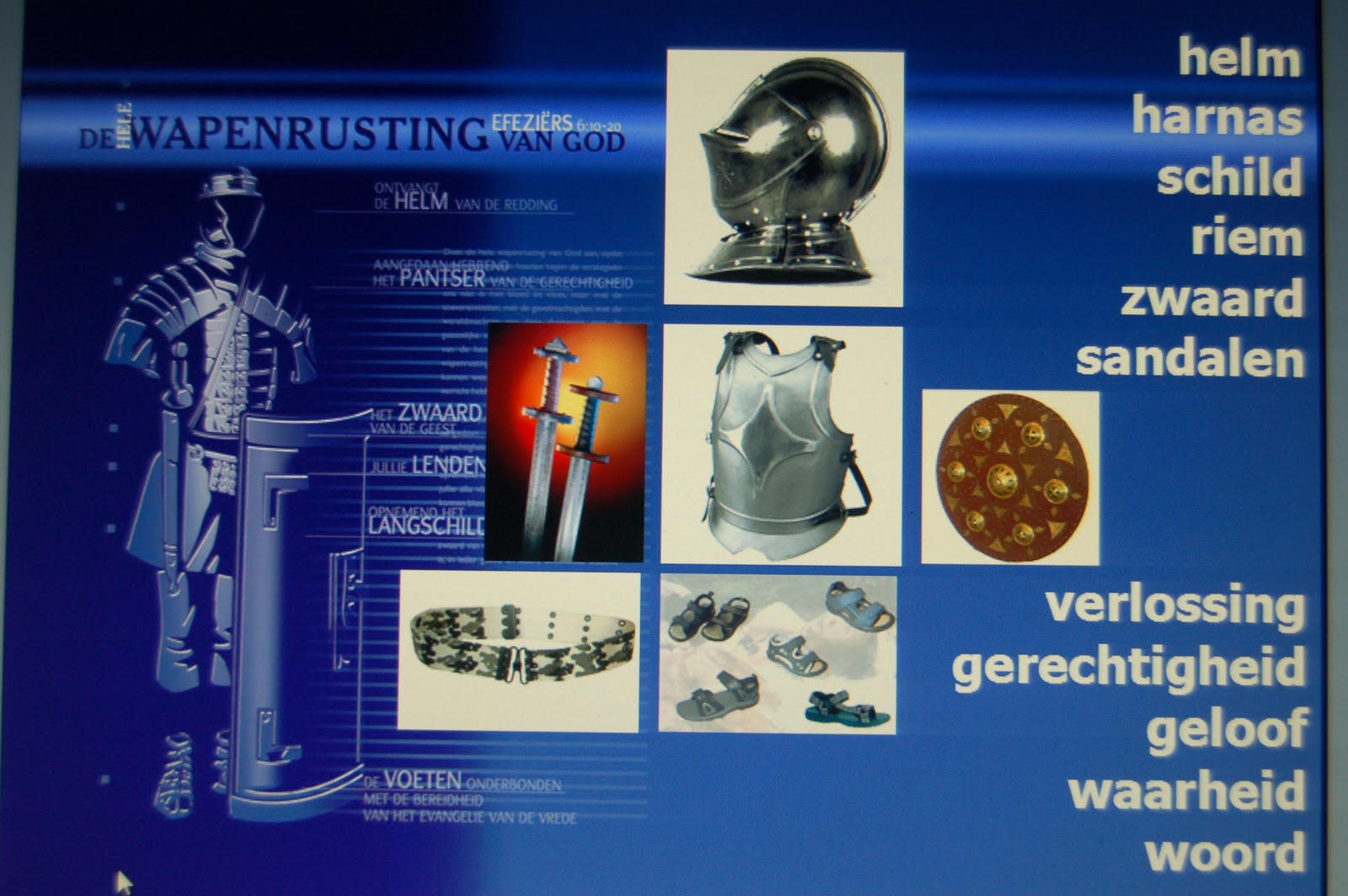 Ef.6:11 Doet aan de gehele wapenrusting Gods,